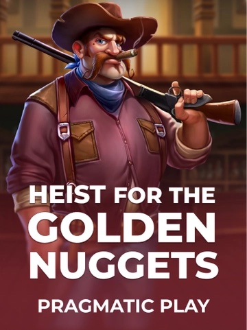 Heist for the Golden Nuggets